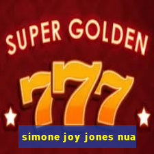 simone joy jones nua